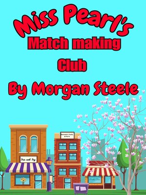 cover image of Miss Pearl's Match Making Club